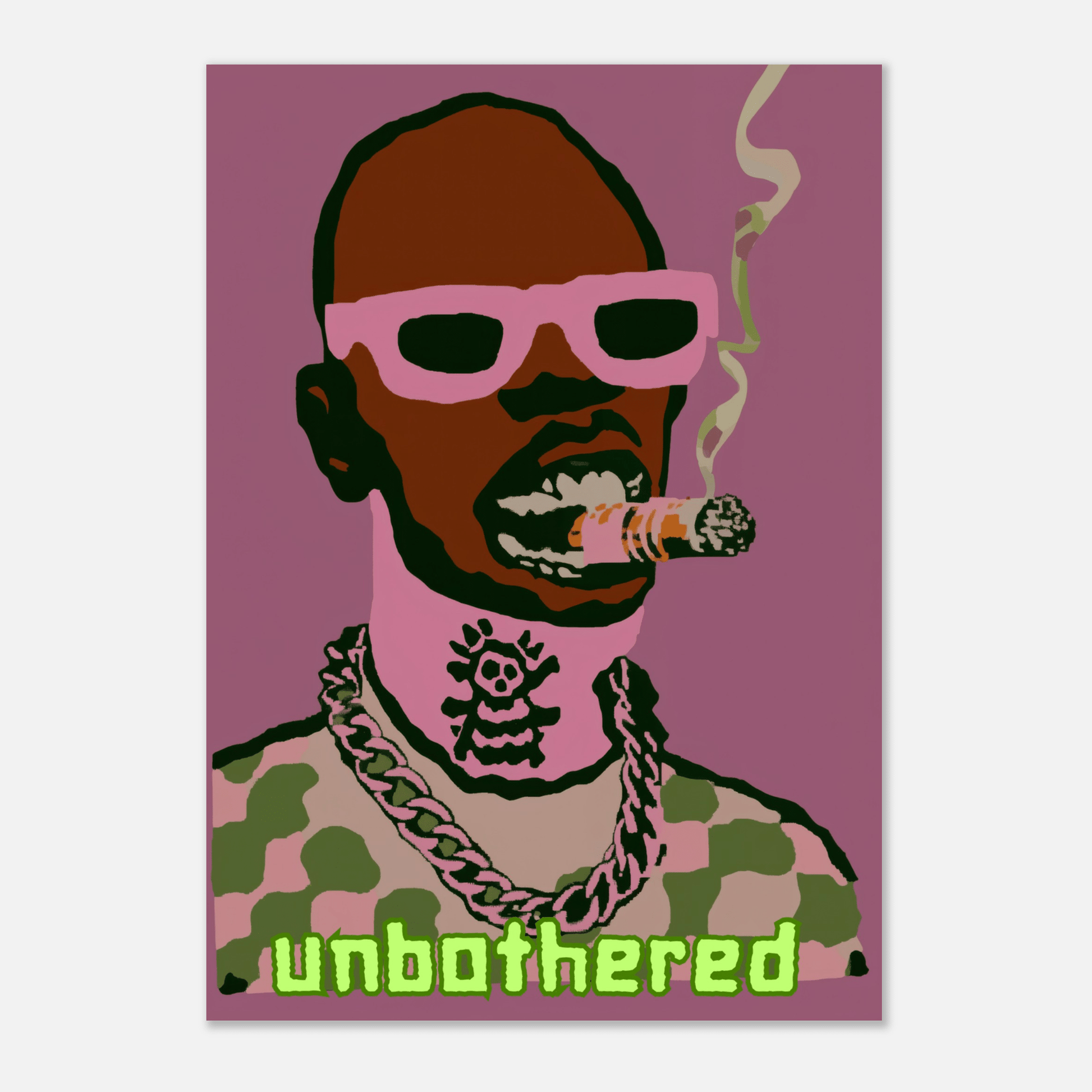 Unbothered - Poster - Mind Of MaxiPrint Material